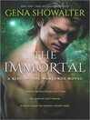 The Immortal--A Novel